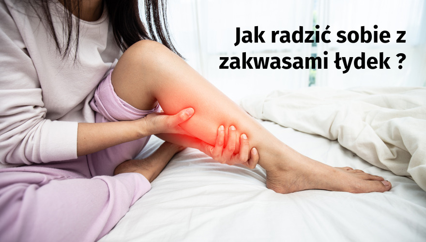 Jak radzić sobie z zakwasami łydek?