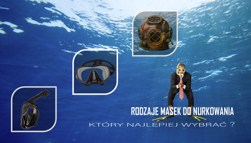 Rodzaje masek do nurkowania – który najlepiej wybrać?