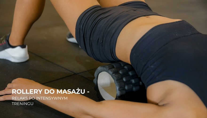 Rollery do masażu – relaks po intensywnym treningu
