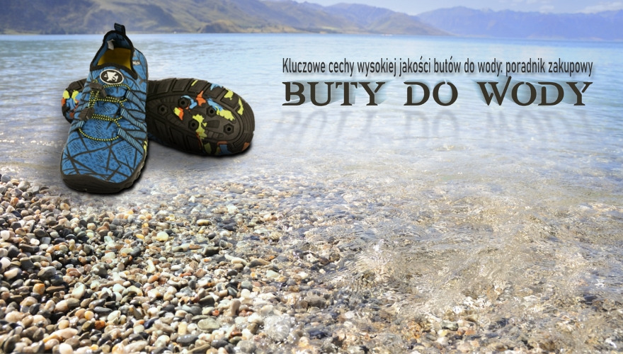 5 powodów, dla których warto inwestować w buty do wody na wakacje